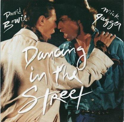 David Bowie & Mick Jagger - Dancing in the street + instrumental (Vinylsingle)