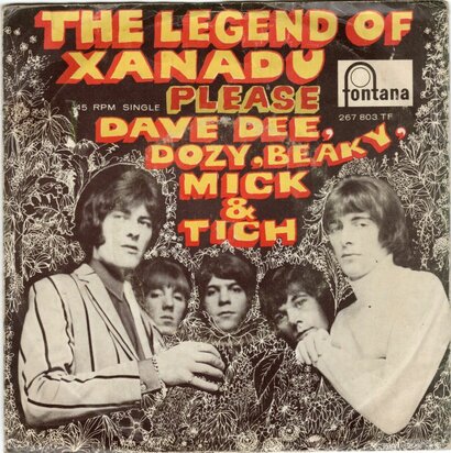 Dave Dee Dozy Breaky Mick & Tish - Legend of Xanadu + Please (Vinylsingle)