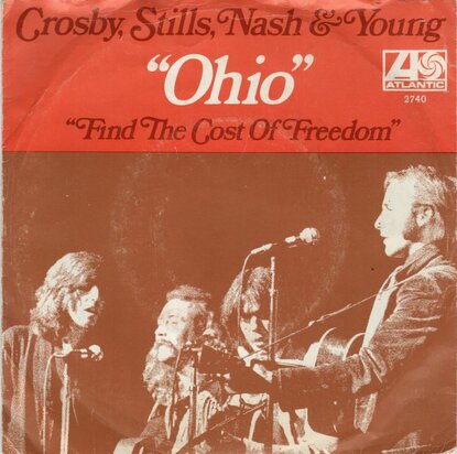Crosby Stills Nash & Young - Ohio + Find the cost of freedom (Vinylsingle)