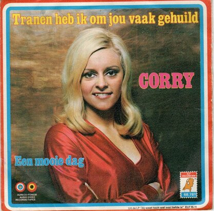 Corry Konings - Tranen heb ik om jou vaak gehuild + Een mooie dag (Vinylsingle)