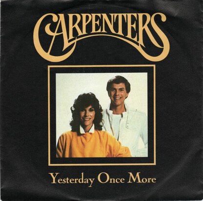 Carpenters - Yesterday once more + Jambalaya (Vinylsingle)