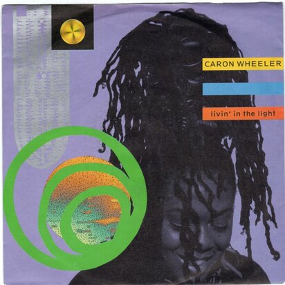 Caron Wheeler - Livin'in the light + (original story) (Vinylsingle)