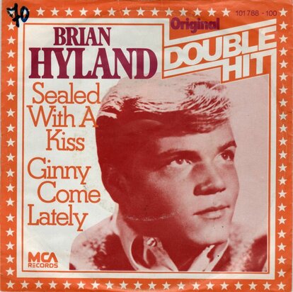 Brian Hyland - Sealed with a kiss + Ginny come lately (Vinylsingle)