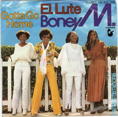 Boney M. - El lute + Gotta go home (Vinylsingle)