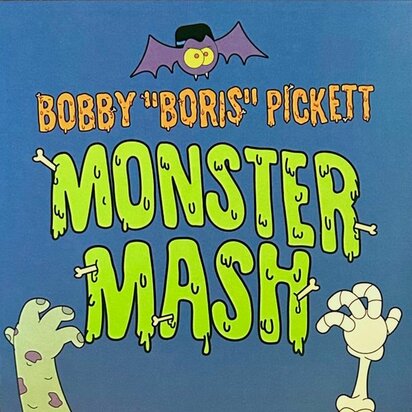 Bobby Pickett - Monster Mash + (Next Habit Remix) (Vinylsingle)