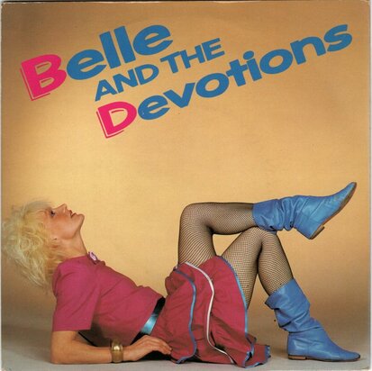 Belle and the Devotions - Got to let you know + Reach out for loveq (Vinylsingle)