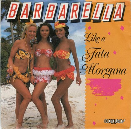 Barbarella - Lika A Fata Morgana + (Instrumental) (Vinylsingle)