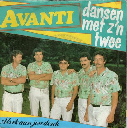 Avanti - Dansen met z'n twee + Als ik aan jou denk (Vinylsingle)