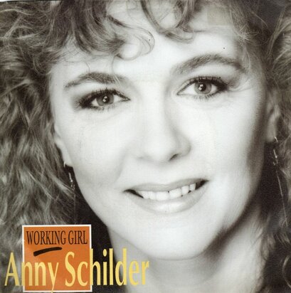 Anny Schilder - Working girl + True love (Vinylsingle)