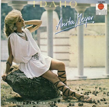 Anita Meyer - Idaho + If living is without you (Vinylsingle)