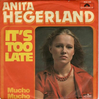 Anita Hegerland - It's Too Late + Mucho Mucho (Vinylsingle)