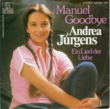Andrea Jurgens - Manuel Goodbye + Ein lied der liebe (Vinylsingle)