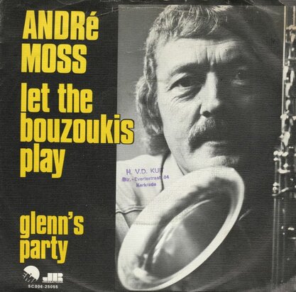 Andre Moss - Let the bouzoukis play + Glenn's party (Vinylsingle)