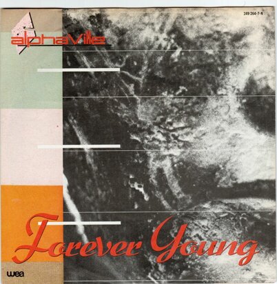 Alphaville - Forever young + Welcome to the sun (Vinylsingle)