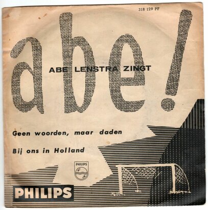 Abe Lenstra - Geen Woorden, Maar Daden + Bij Ons In Holland (Vinylsingle)