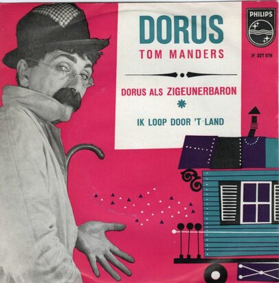Dorus - Dorus als Zigeunerbaron + Ik loop door 't zand (Vinylsingle)