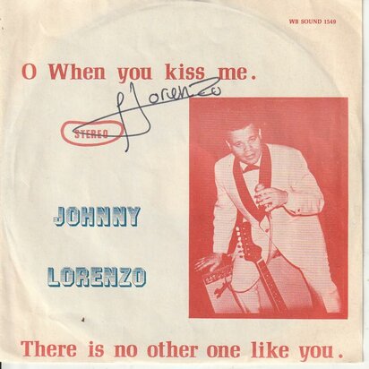 Johnny Lorenzo - O when you kiss me + There is no other one (Vinylsingle)