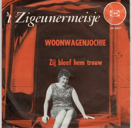 Zigeunermeisje - Woonwagenjochie + Zij bleef hem trouw (Vinylsingle)