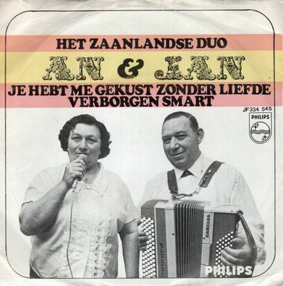 Zaanlandse Duo - Je Hebt Me Gekust Zonder Liefde + Verborgen Smart  (Vinylsingle)