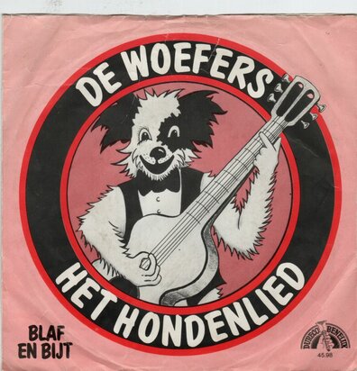 Woefers - Het Hondenlied + Blaf en bijt (Vinylsingle)