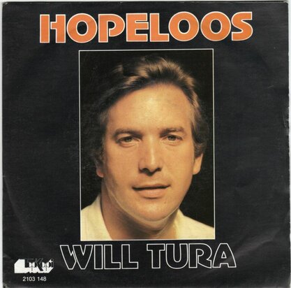 Will Tura - Hopeloos + Zuiderbloem (Vinylsingle)