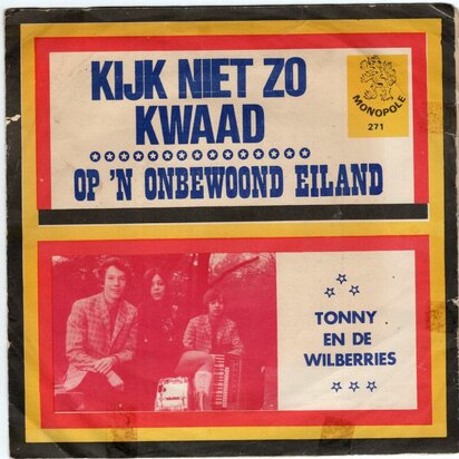 Tonny & de Wilberries - Kijk Niet Zo Kwaad + Op 'n Onbewoond Eiland (Vinylsingle)