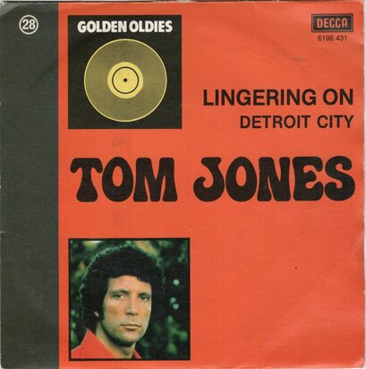 Tom Jones - Detroit City + Lingering on (Vinylsingle)