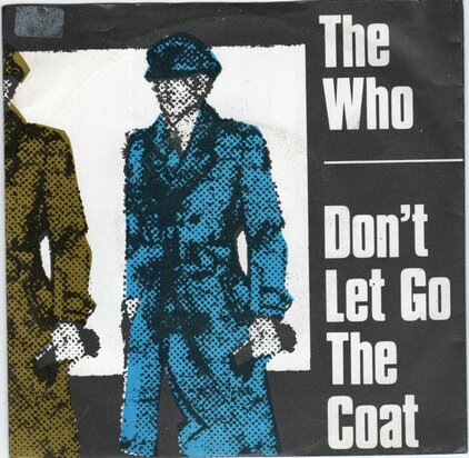 The Who - Don't let go the coat + You (Vinylsingle)