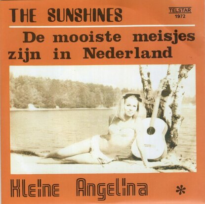 Sunshines - De Mooiste Meisjes Zijn In Nederland + Kleine Angelina (Vinylsingle)