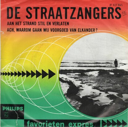 Straatzangers - Aan Het Strand Stil En Verlaten + Ach, Waarom Gaan Wij Voorgoed Van Elkander ? (Vinylsingle)