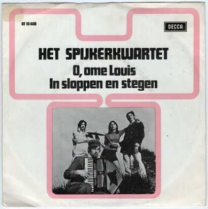 Spijkerkwartet - O, Ome Louis + In Sloppen En Stegen (Vinylsingle)