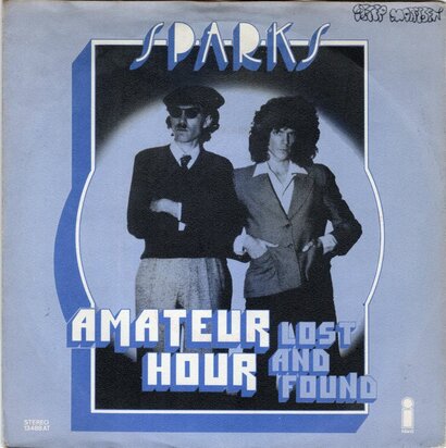Sparks - Amateur hour + Lost and found (Vinylsingle)