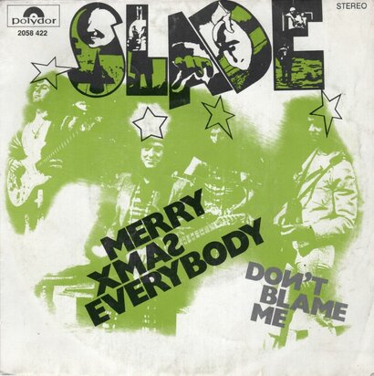 Slade - Merry Christmas everybody + Don't blame me (Vinylsingle)