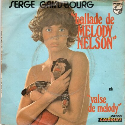 Serge Gainsbourg - Ballade De Melody Nelson + Valse De Melody (Vinylsingle)