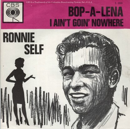 Ronnie Self - Bob-a-lena + I ain't goin' nowhere (Vinylsingle)