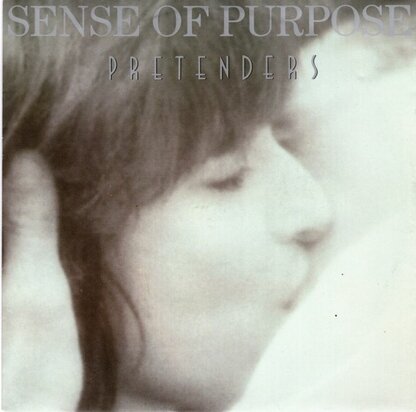 Pretenders - Sense of purpose + Spirit of life (Vinylsingle)