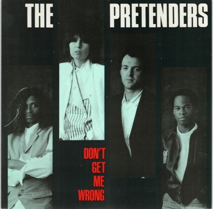 Pretenders - Don't get me wrong + Dance! (Vinylsingle)