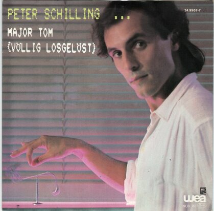 Peter Schilling - Major Tom + Ich hab keine lust (Vinylsingle)