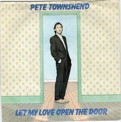 Pete Townshend - Let my love open the door + Classified+1 (Vinylsingle)