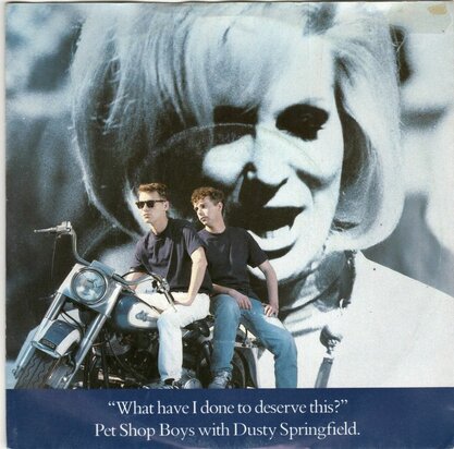 Pet Shop Boys - What have I done to deserve this + A new life (Vinylsingle)