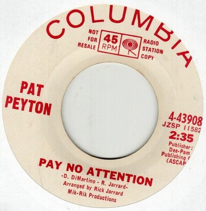 Pat Peyton - Pay No Attention + You Waited Too Long (Vinylsingle)