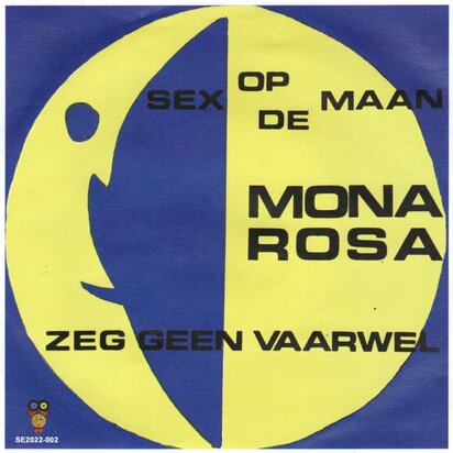 Mona Rosa - Sex Op De Maan + Zeg Geen Vaarwel (Vinylsingle)