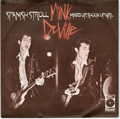 Mink Deville - Spanish stroll + Mixed up, shook up girl (Vinylsingle)