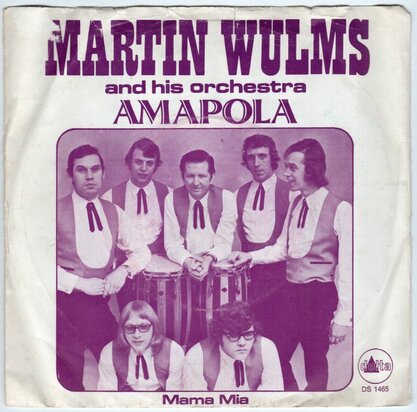 Martin Wulms - Amapola + Mama Mia (Vinylsingle)