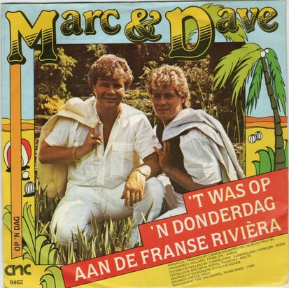 Marc & Dave - T was op een Donderdag aan de Franse riviera + Op een dag (Vinylsingle)