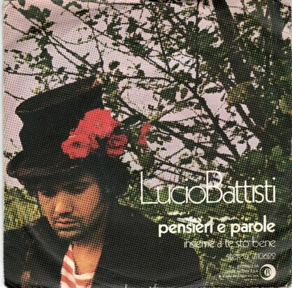 Lucio Battiste - Pensieri E Parole + Insieme A Te Sto Bene (Vinylsingle)