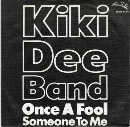 Kiki Dee - Once a fool + Someone to me (Vinylsingle)