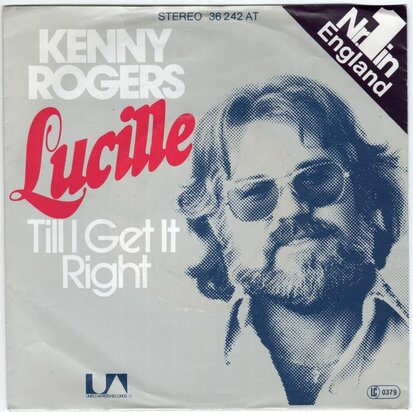 Kenny Rogers - Lucille + Till I get it right (Vinylsingle)