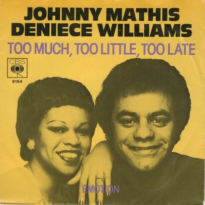 Johnny Mathis & Denieve Williams - Too much, too little, too late + Emotion (Vinylsingle)