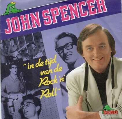 John Spencer - In de tijd van rock 'n roll + Peggy Sue (Vinylsingle)
